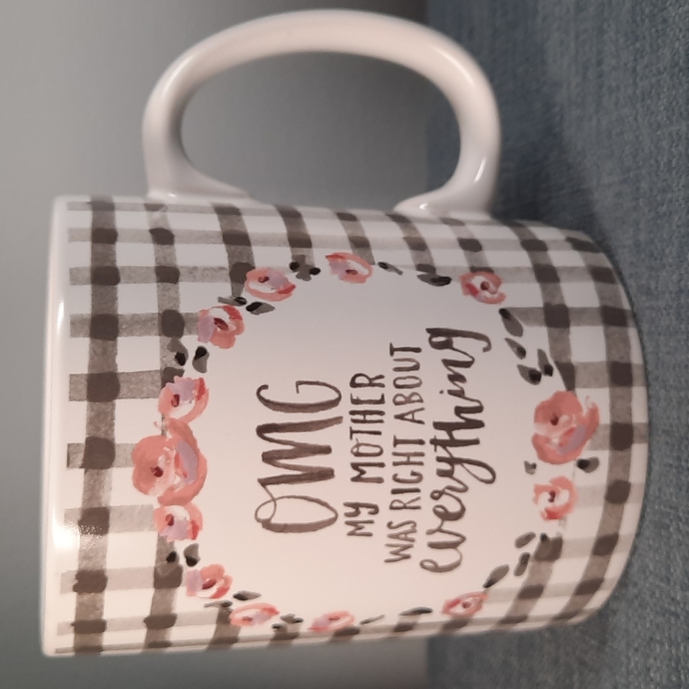 Coffee Cup Tea Cocoa Mug OMG My Mother Was Right Ceramic Plaid 20oz Perfect Gift